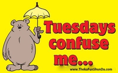 tuesday